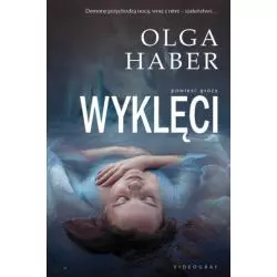 WYKLĘCI Olga Haber - Videograf