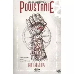 POWSTANIE WOJNY ALCHEMICZNE 2 Ian Tregillis - Sine Qua Non