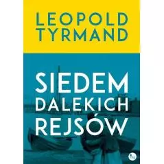 SIEDEM DALEKICH REJSÓW Leopold Tyrmand - MG