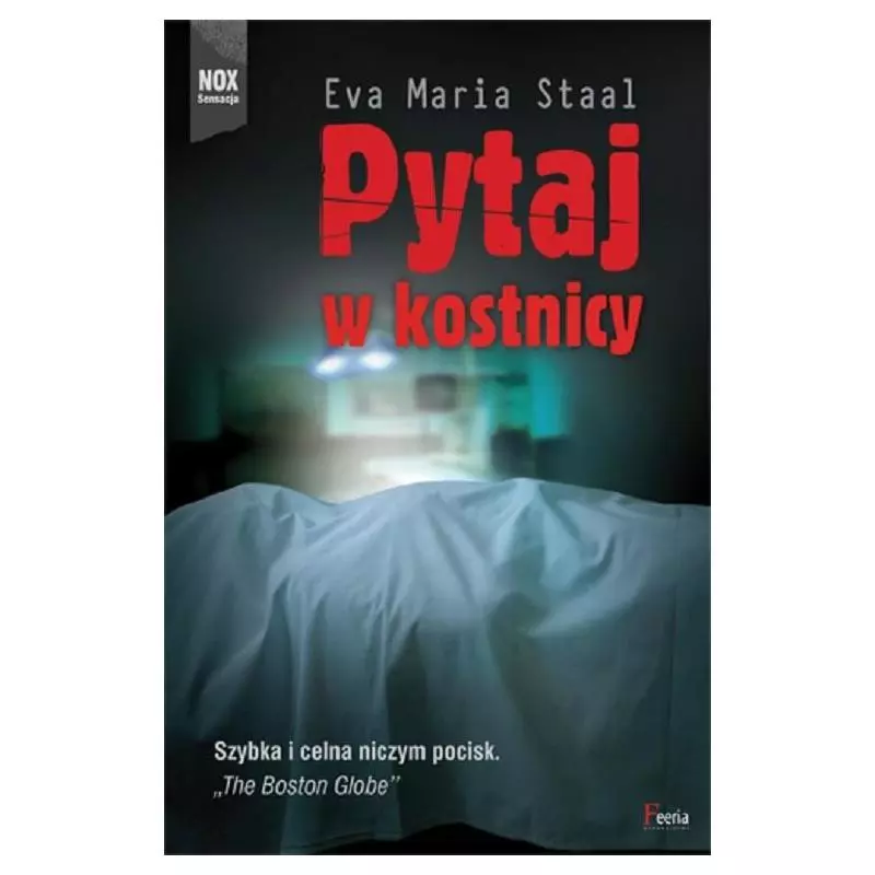 PYTAJ W KOSTNICY Eva Maria Staal - Feeria