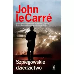 SZPIEGOWSKIE DZIEDZICTWO John le Carre - Sonia Draga