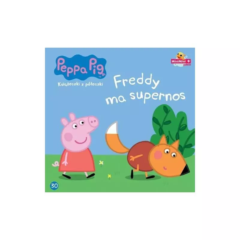 ŚWINKA PEPPA FREDDY MA SUPERNOS Monika Kiersnowska - Media Service Zawada