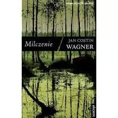 MILCZENIE Jan Costin Wagner - Akcent