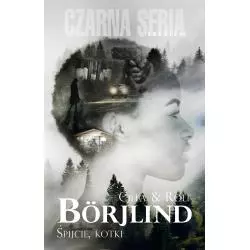 ŚPIJCIE KOTKI Cilla Borjlind, Rolf Borjlind - Czarna Owca