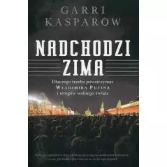 NADCHODZI ZIMA Garri Kasparow - Insignis