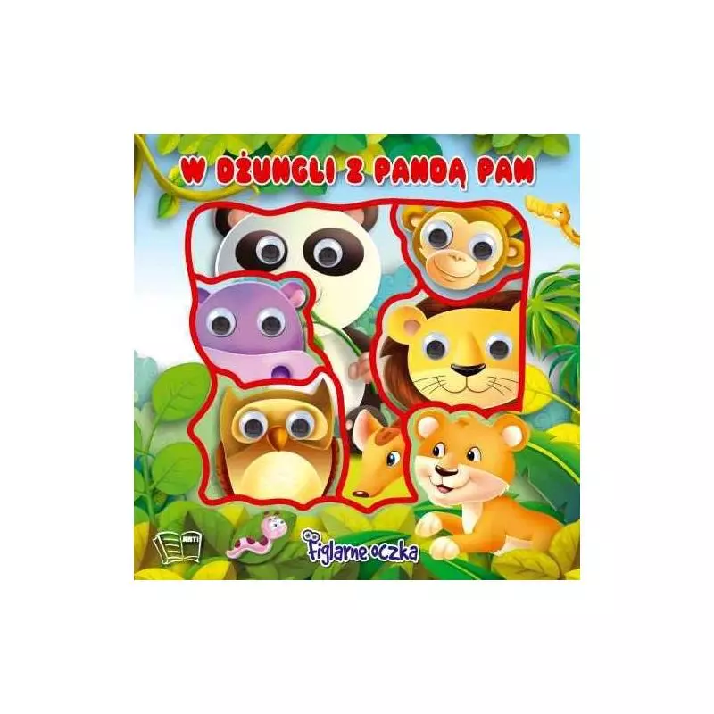 W DŻUNGLI PANDĄ PAM FIGLARNE OCZKA Ewa Różycka - Arti