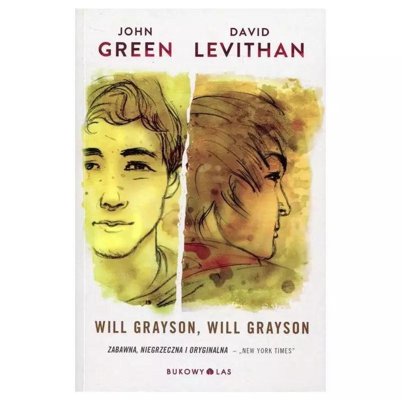 WILL GRAYSON WILL GRAYSON John Green, David Levithan - Bukowy las
