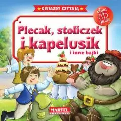 GWIAZDY CZYTAJĄ- PLECAK STOLICZEK I KAPELUSIK I INNE BAJKI + PŁYTA CD - Martel