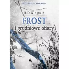 FROST I GRUDNIOWE OFIARY R.D. Wingfield - C&T