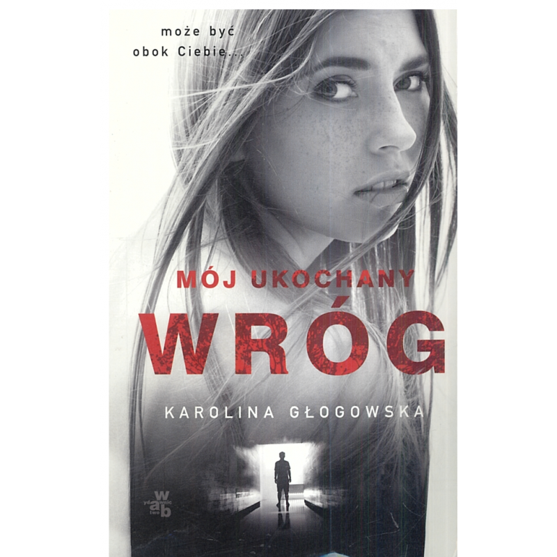 MÓJ UKOCHANY WRÓG