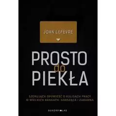 PROSTO DO PIEKŁA John Lefevre - Bukowy las