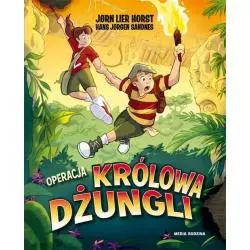 OPERACJA KRÓLOWA DŻUNGLI Jorn Lier Horst, Hans Jorgen Sandnes - Media Rodzina
