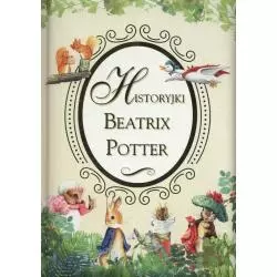 HISTORYJKI BEATRIX POTTER Beatrix Potter - Olesiejuk