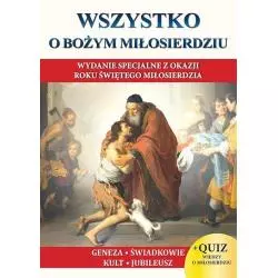 WSZYSTKO O BOŻYM MIŁOSIERDZIU Jacek Molka - WYDAWNICTWO ŚWIĘTEGO FILIPA APOSTOŁA