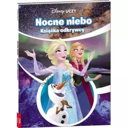 DISNEY UCZY KRAINA LODU. NOCNE NIEBO. KSIĄŻKA ODKRYWCY - Ameet