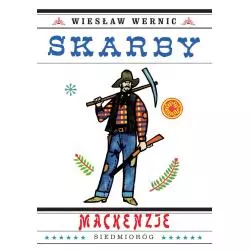 SKARBY MACKENZIE Wiesław Wernic - Siedmioróg