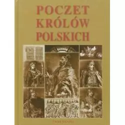 POCZET KRÓLÓW POLSKICH - Wydawnictwo Twoje Książki