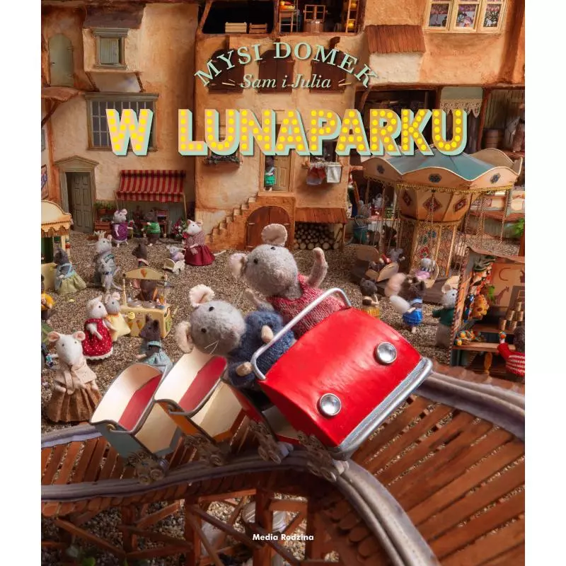 SAM I JULIA W LUNAPARKU MYSI DOMEK Karina Schaapman - Media Rodzina