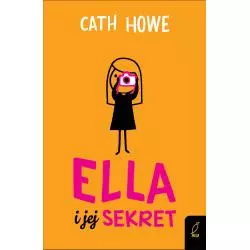 ELLA I JEJ SEKRET 7+ Cath Howe - Wilga