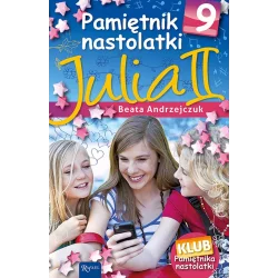 JULIA II PAMIĘTNIK NASTOLATKI 9 Beata Andrzejczuk - Rafael