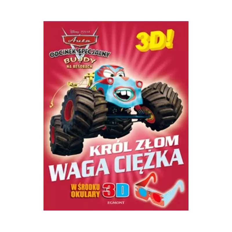 DISNEY AUTA 3D KRÓL ZŁOM WAGA CIĘŻKA - Egmont