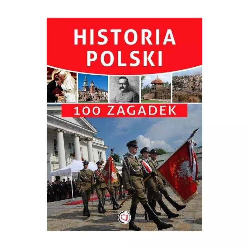 HISTORIA POLSKI 100 ZAGADEK Krzysztof Żywczak - SBM