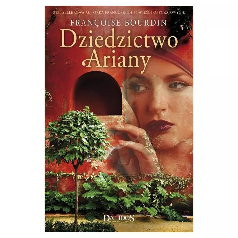 DZIEDZICTWO ARIANY Francoise Bourdin - Damidos