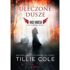 ULECZONE DUSZE KACI HADESA Tillie Cole - Editio