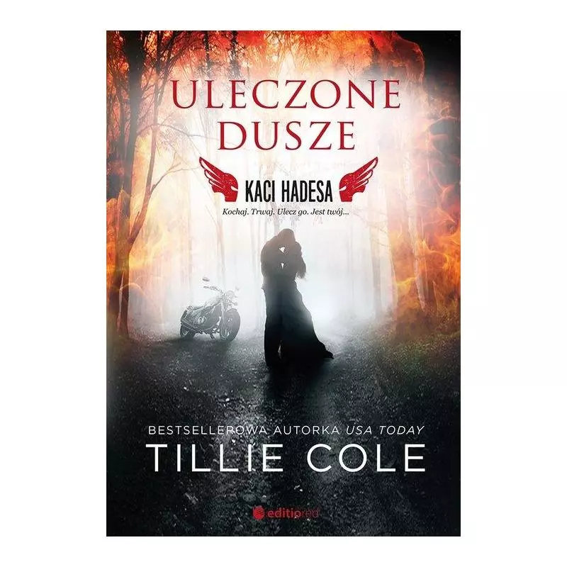 ULECZONE DUSZE KACI HADESA Tillie Cole - Editio