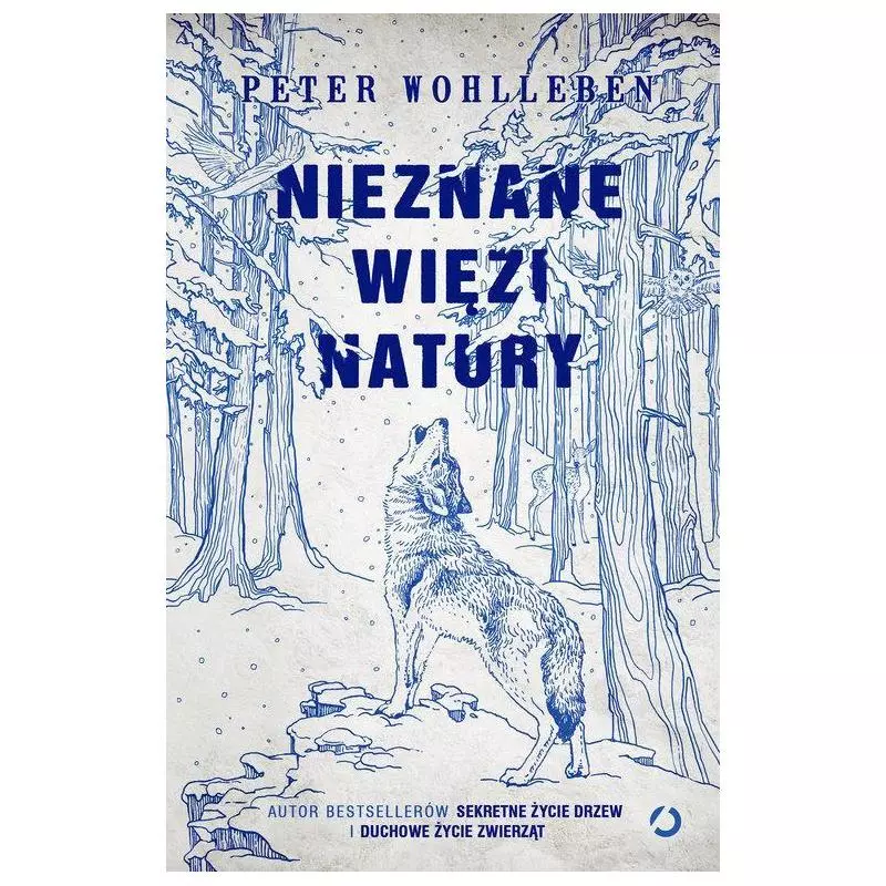 NIEZNANE WIĘZI NATURY Peter Wohlleben - Otwarte