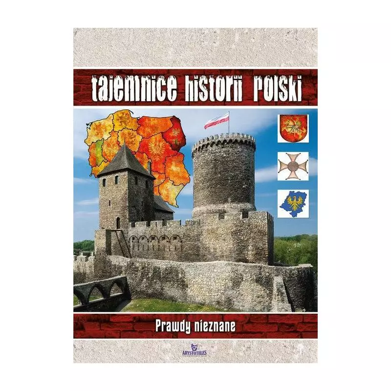 TAJEMNICE HISTORII POLSKI. PRAWDY NIEZNANE Jadwiga Wilder - Arystoteles