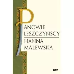 PANOWIE LESZCZYŃSCY Hanna Malewska - Znak