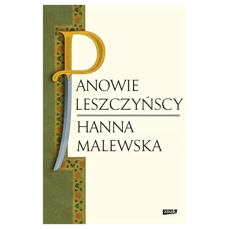 PANOWIE LESZCZYŃSCY Hanna Malewska - Znak