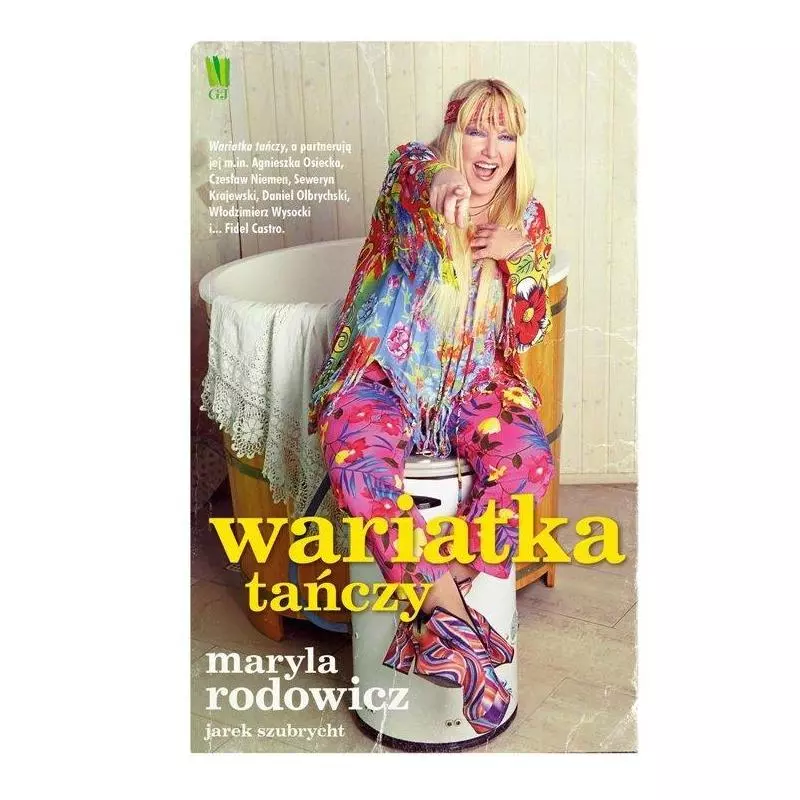 WARIATKA TAŃCZY Maryla Rodowicz, Jarosław Szubrycht - G+J