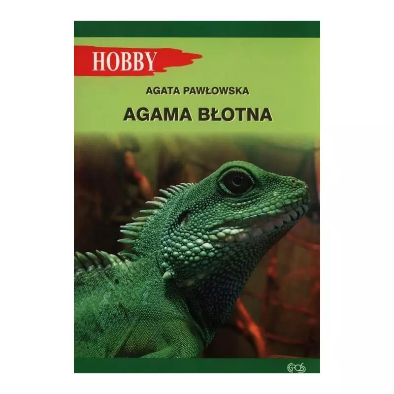 AGAMA BŁOTNA Agata Pawłowska - Egros