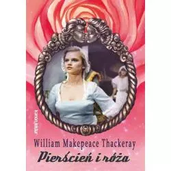 PIERŚCIEŃ I RÓŻA William Makepeace Thackeray - Siedmioróg