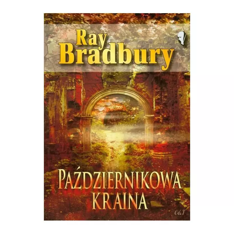 PAŹDZIERNIKOWA KRAINA Ray Bradbury - C&T