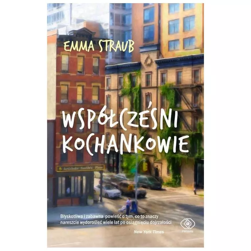 WSPÓŁCZEŚNI KOCHANKOWIE Emma Straub - Rebis