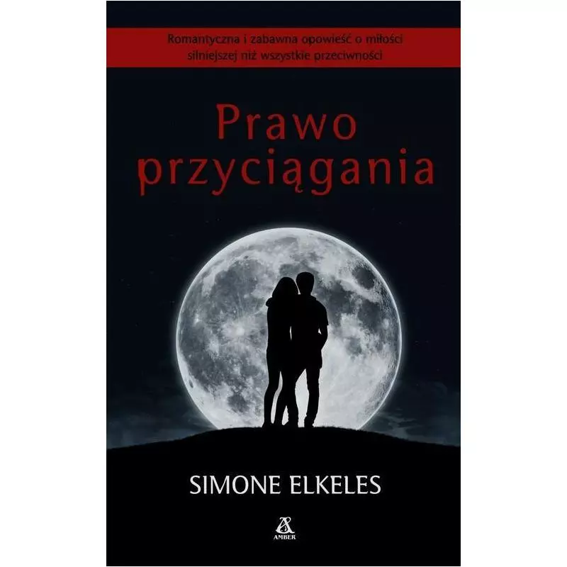 PRAWO PRZYCIĄGANIA Simone Elkeles - Amber