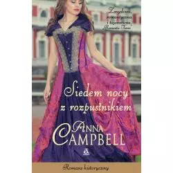 SIEDEM NOCY Z ROZPUSTNIKIEM Anna Campbell - Amber