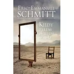 KIEDY BYŁEM DZIEŁEM SZTUKI Eric-Emmanuel Schmitt - Znak