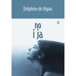 NO I JA Delphine de Vigan - Sonia Draga