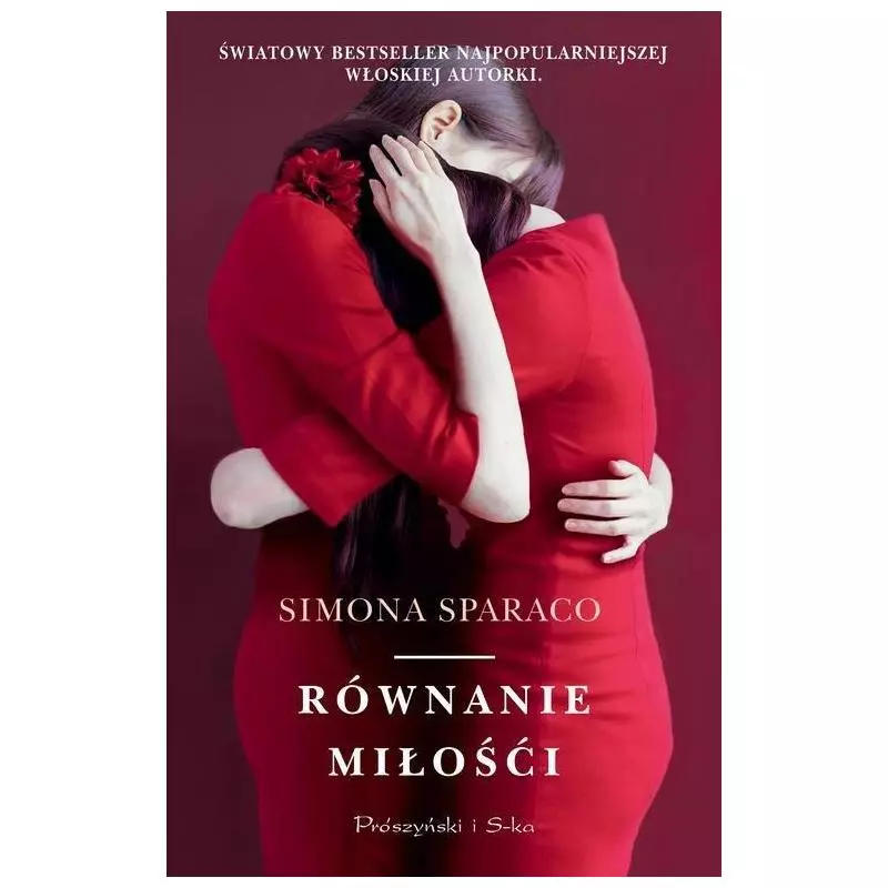 RÓWNANIE MIŁOŚCI Simona Sparaco - Prószyński