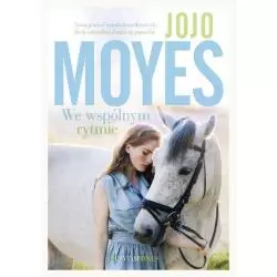 WE WSPÓLNYM RYTMIE Jojo Moyes - Znak