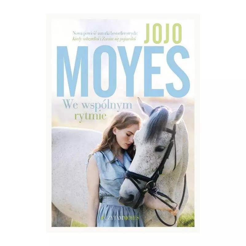 WE WSPÓLNYM RYTMIE Jojo Moyes - Znak