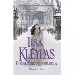 POCAŁUNEK POD JEMIOŁĄ WALLFLOWERS Lisa Kleypas - Prószyński