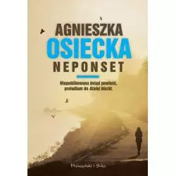 NEPONSET Agnieszka Osiecka - Prószyński