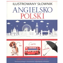 ILUSTROWANY SŁOWNIK ANGIELSKO POLSKI - Olesiejuk