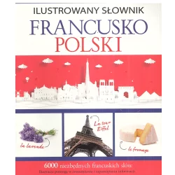 ILUSTROWANY SŁOWNIK FRANCUSKO POLSKI - Olesiejuk