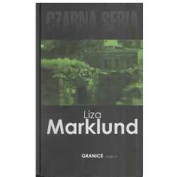 GRANICE 2 Liza Marklund - Czarna Owca